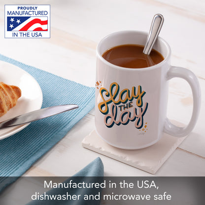 Highland Home Slay The Day 15 oz. Ceramic Mug Manufactured in the USA Dishwasher Safe Microwave Safe