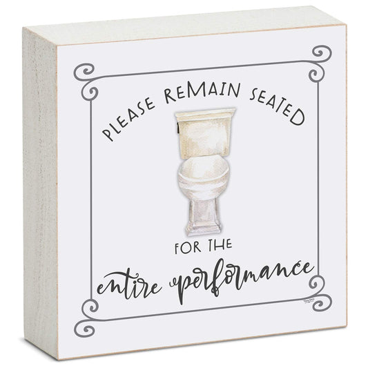 CounterArt "Please Remain Seated" Artistic Freestanding Solid Wood Block Sign Made in the USA 3.75” Square Decorative Accent for Home or Office