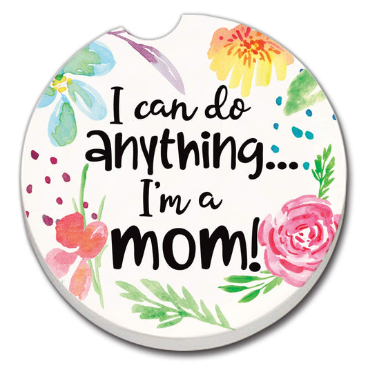 Thirstystone Can Do Anything Mom Single Absorbent Stone Coaster for Vehicle Cup Holder 2.6” Diameter Manufactured in The USA