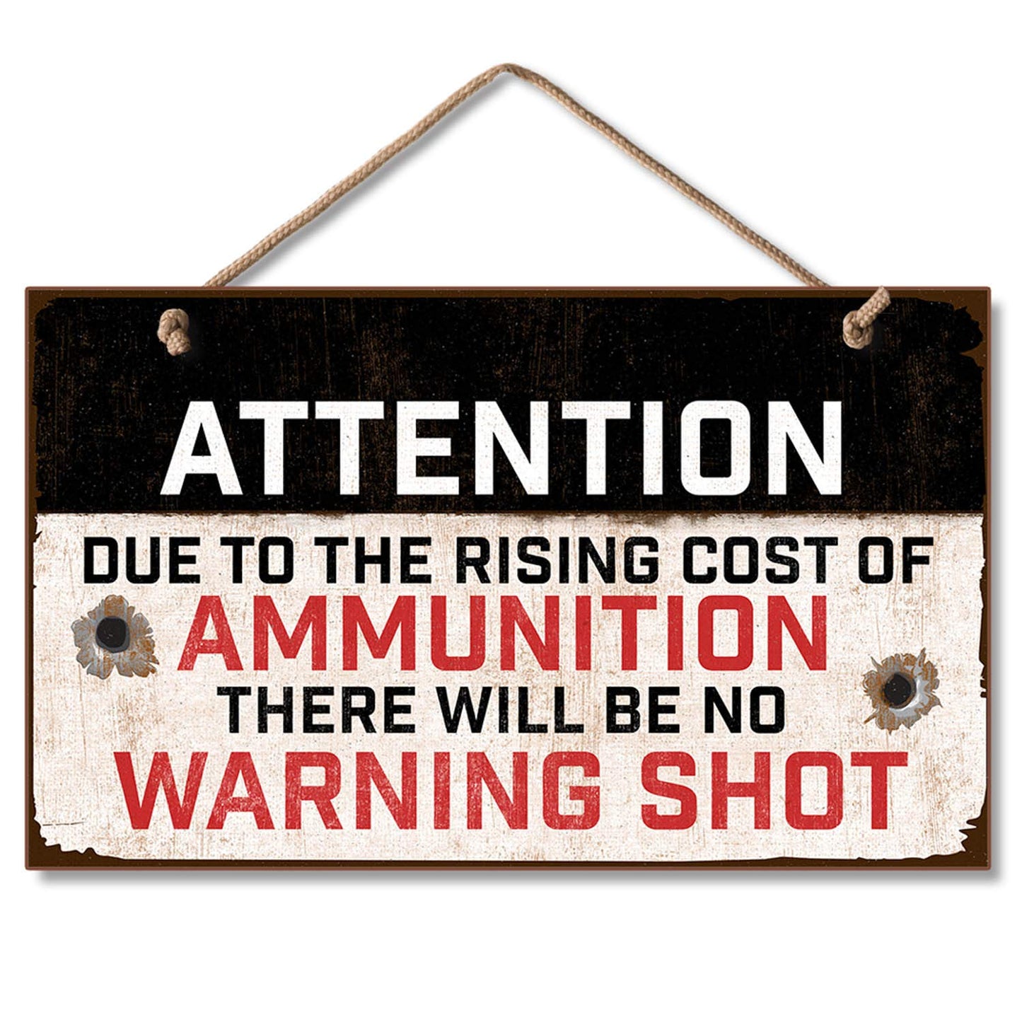 CounterArt Rising Cost Of Ammo Decorative Hanging Wood Wall Sign 9.5” x 5.75” Made in the USA Features Braided Rope Hanger