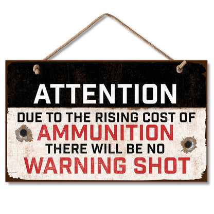 CounterArt Rising Cost Of Ammo Decorative Hanging Wood Wall Sign 9.5” x 5.75” Made in the USA Features Braided Rope Hanger