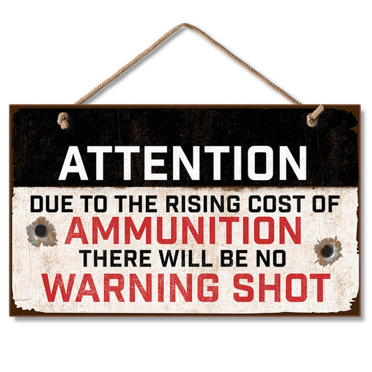 CounterArt Rising Cost Of Ammo Decorative Hanging Wood Wall Sign 9.5” x 5.75” Made in the USA Features Braided Rope Hanger