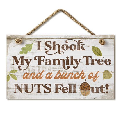 Highland Home I Shook My Family Tree Humorous Hanging Wood Wall Sign 9.5” x 5.75” Made in the USA Features Braided Rope Hanger