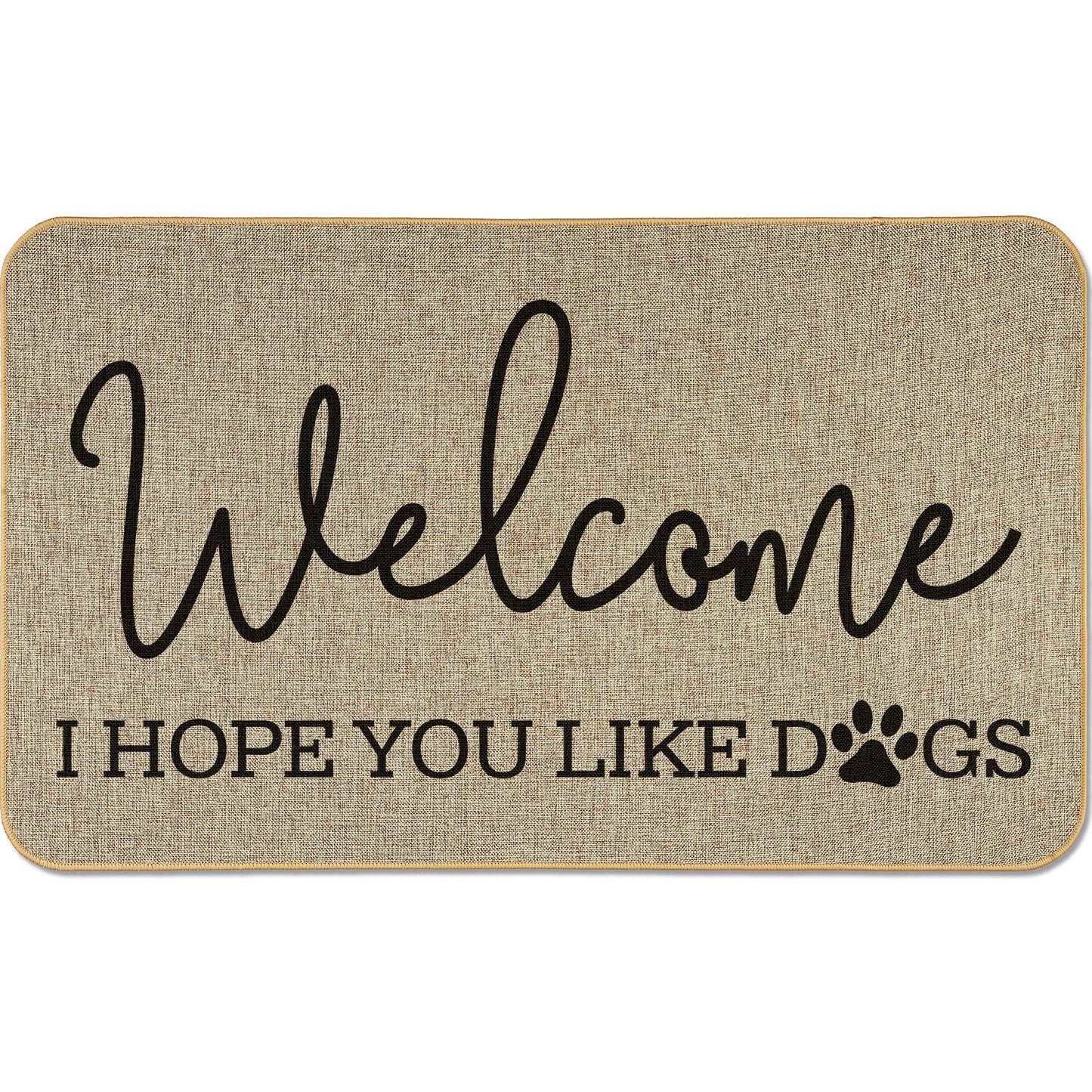 Counterart WelcomeHope You Like Dogs Decorative Indoor/Outdoor Natural Linen Look Floor Mat with Recycled Rubber Back Manufactured in The USA 29.5” x 17.75”