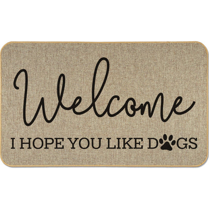 Counterart WelcomeHope You Like Dogs Decorative Indoor/Outdoor Natural Linen Look Floor Mat with Recycled Rubber Back Manufactured in The USA 29.5” x 17.75”