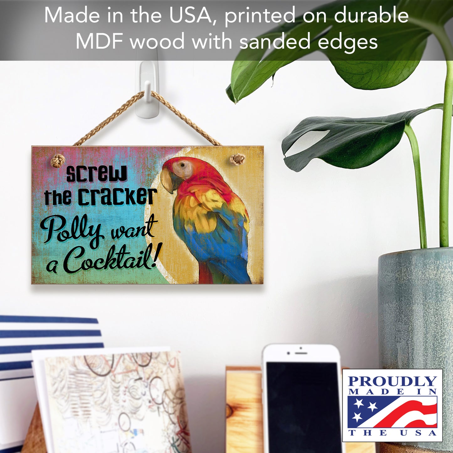 CounterArt Screw The Cracker Decorative Hanging Wood Wall Sign 9.5” x 5.75” Made in the USA Features Braided Rope Hanger