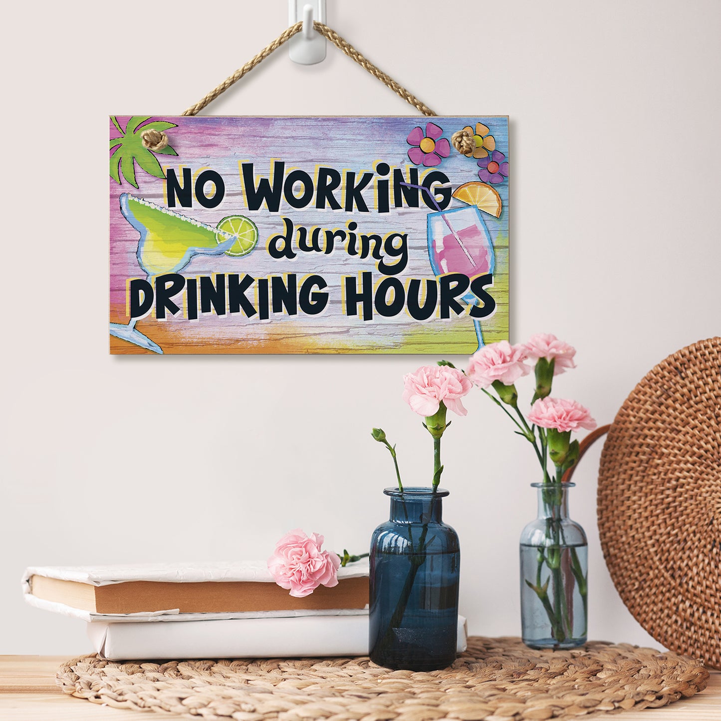 No Working During Drinking Hours Decorative Hanging Wood Wall Sign 9.5” x 5.75” Made in the USA