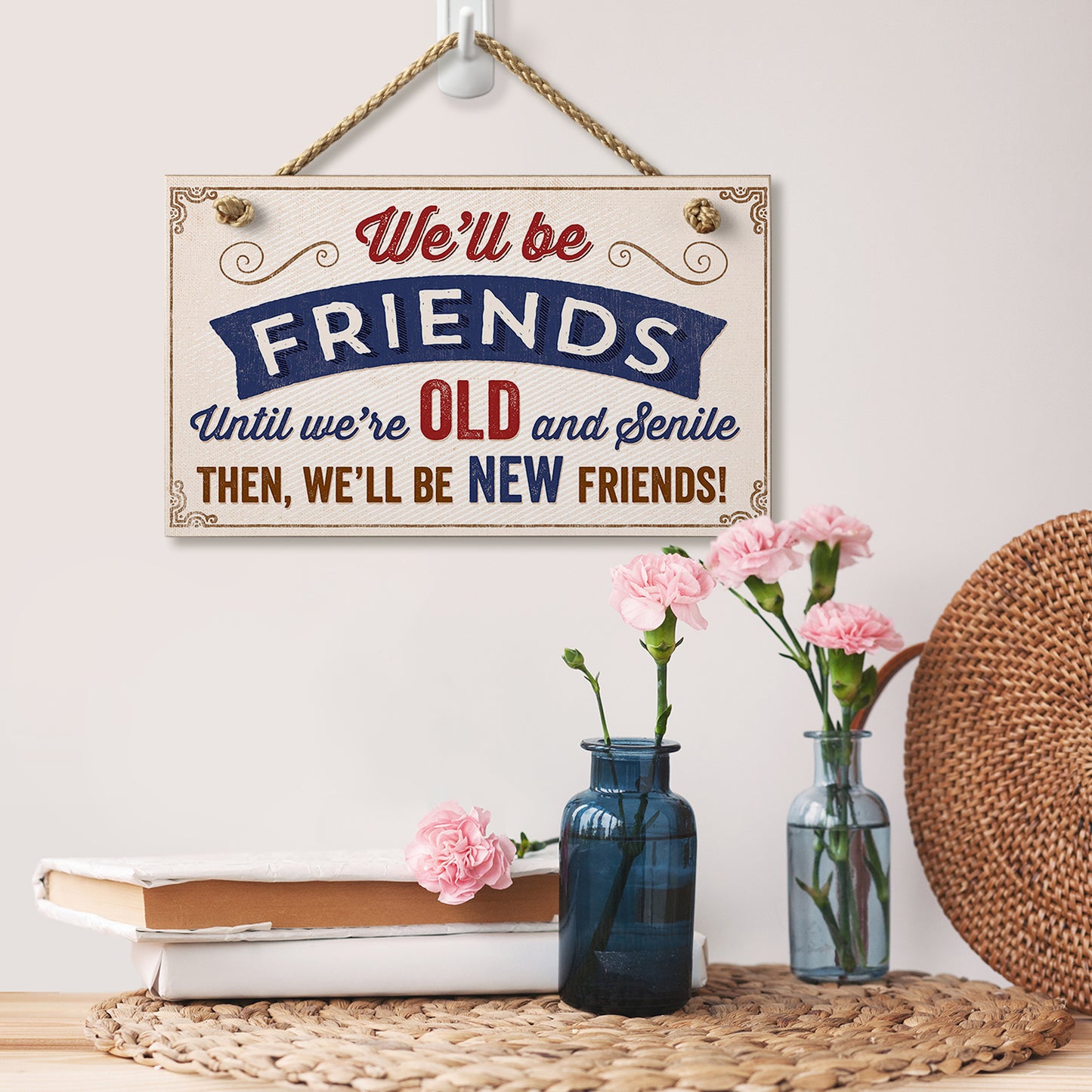 CounterArt Old And Senile Decorative Hanging Wood Wall Sign 9.5” x 5.75” Made in the USA Features Braided Rope Hanger