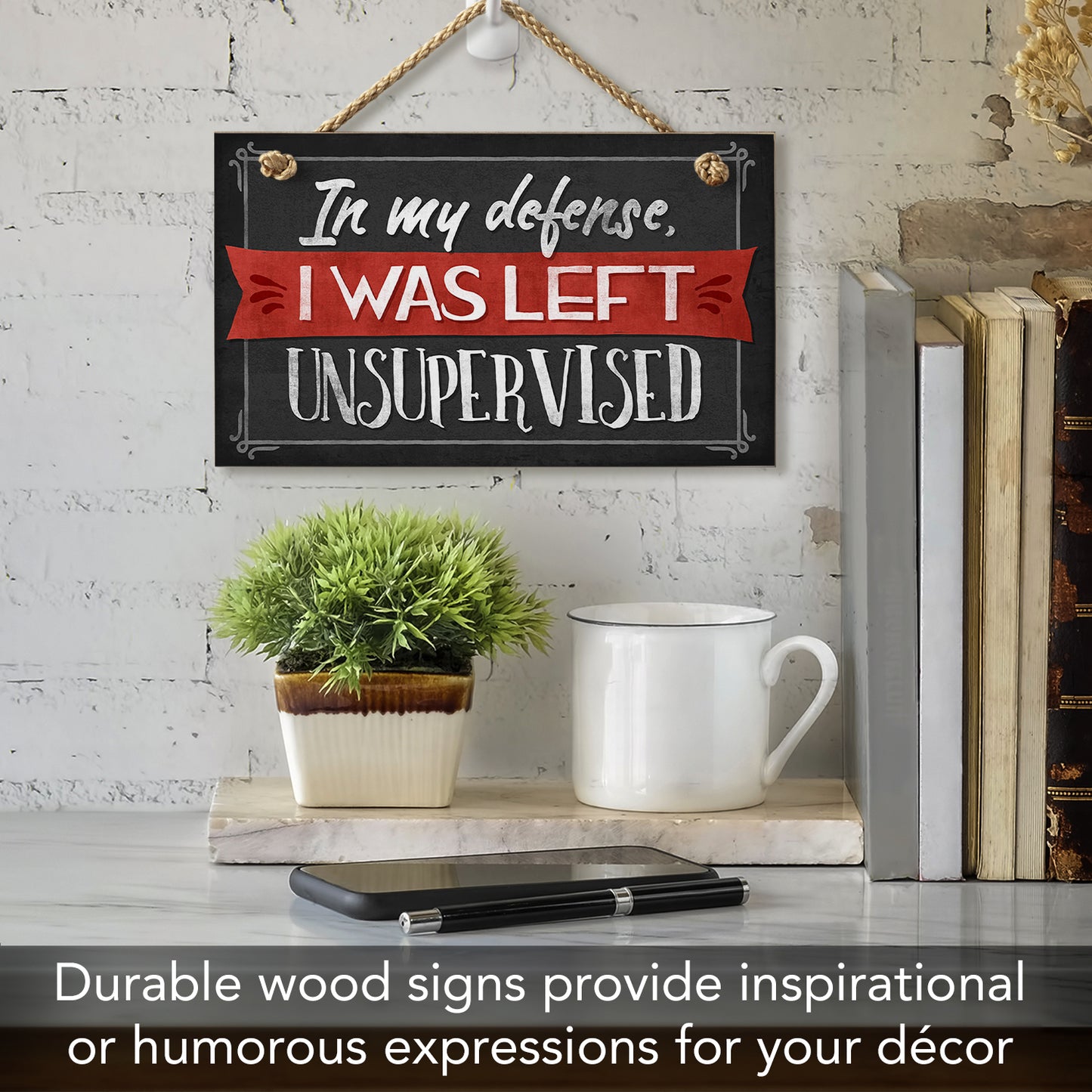 CounterArt Unsupervised Decorative Hanging Wood Wall Sign 9.5” x 5.75” Made in the USA Features Braided Rope Hanger