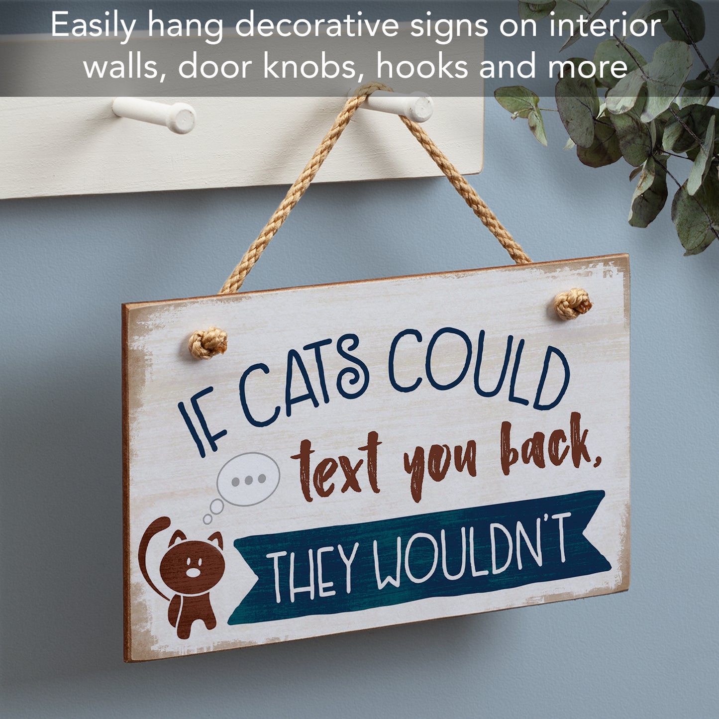 Highland Woodcrafters CounterArt If Cats Could Text Humorous Hanging Wood Wall Sign 9.5” by 5.75” Made in the USA Features Braided Rope Hanger