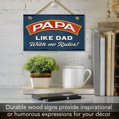 Highland Home Papa Like Dad With No Rules Decorative Hanging Wood Wall Sign 9.5” x 5.75” Made in the USA Features Braided Rope Hanger