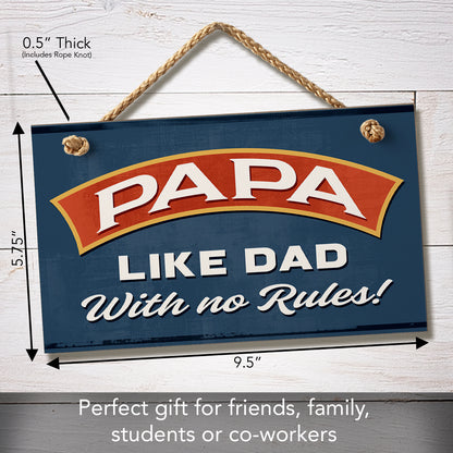 Highland Home Papa Like Dad With No Rules Decorative Hanging Wood Wall Sign 9.5” x 5.75” Made in the USA Features Braided Rope Hanger