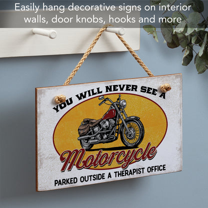 CounterArt Never See A Motorcyle Decorative Hanging Wood Wall Sign 9.5” x 5.75” Made in the USA Features Braided Rope Hanger