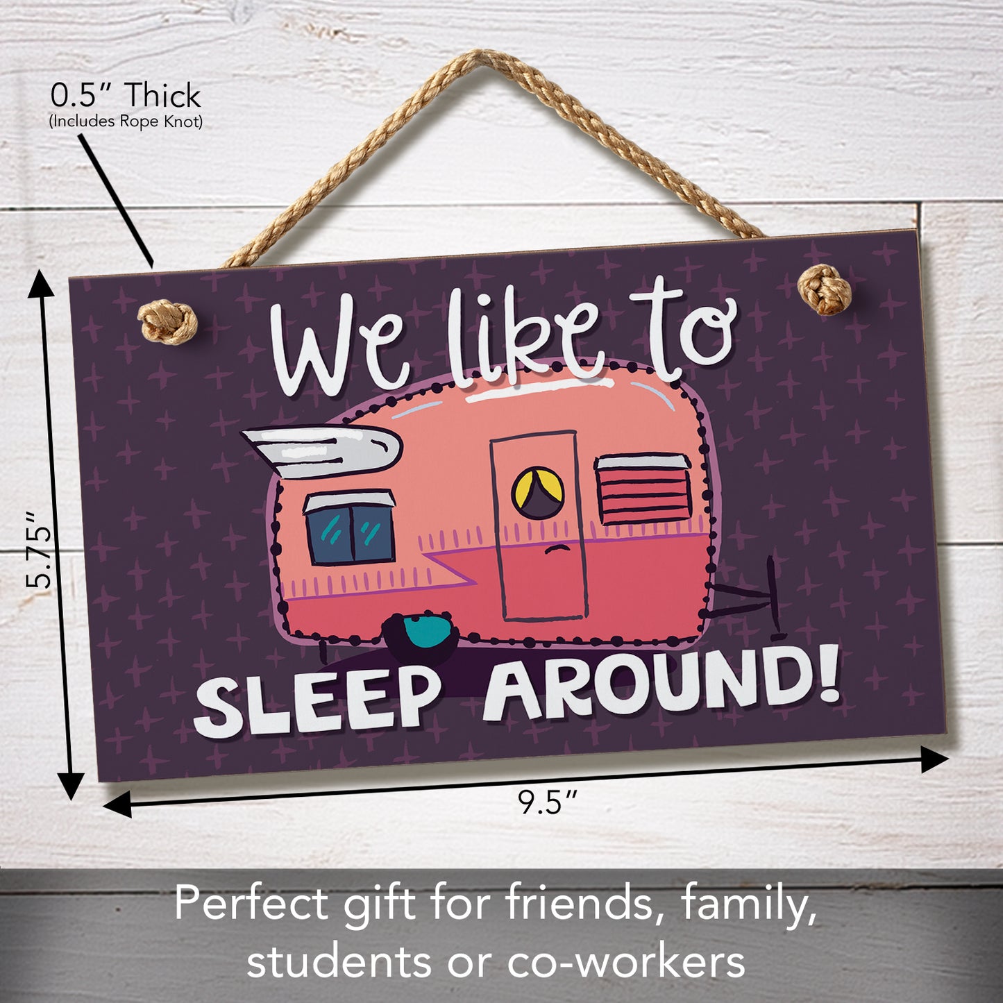 CounterArt We Like To Sleep Around humorous Hanging Wood Wall Sign 9.5" x 5.75" Made in the USA Features Braided Rope Hanger