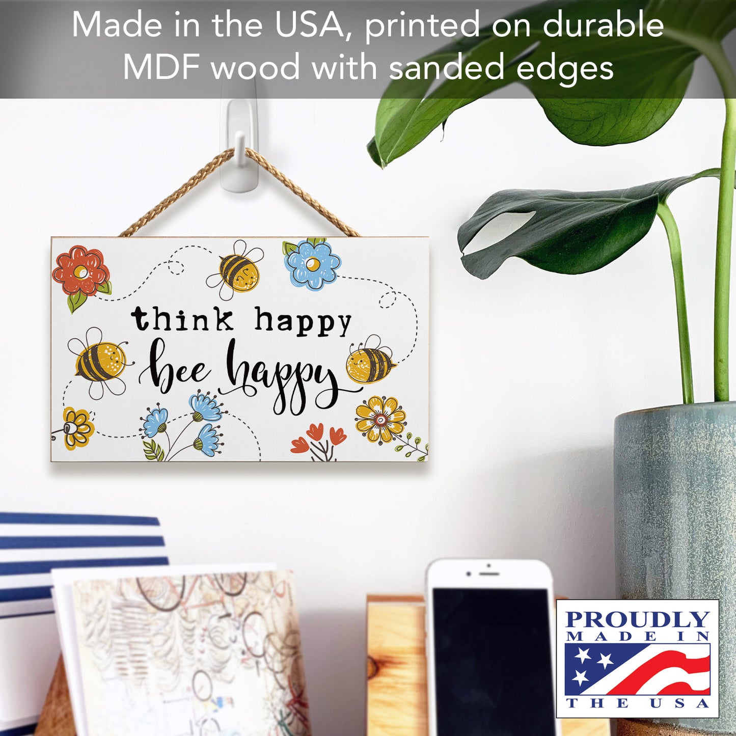 CounterArt Think Happy Bee Happy Decorative Hanging Wood Wall Sign 9.5" by 5.75" Made in the USA Features Braided Rope Hanger
