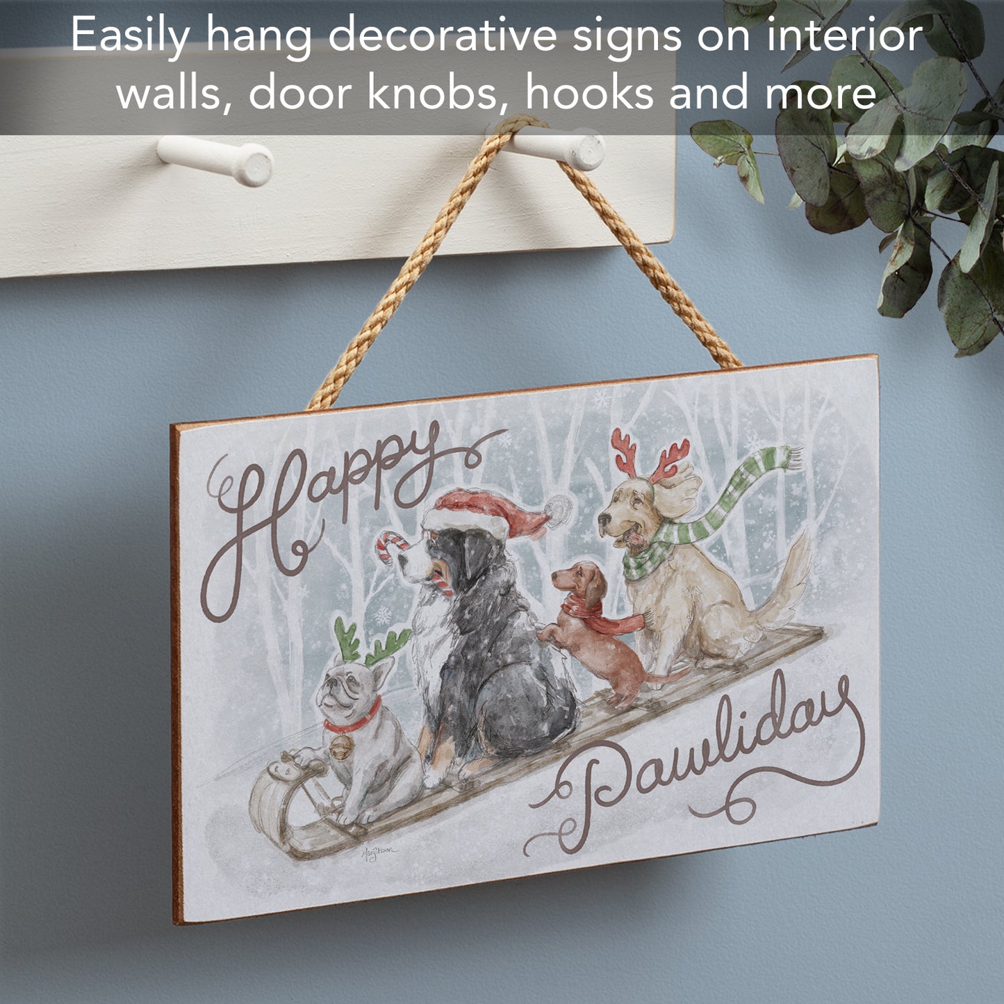 CounterArt Happy Pawliday Decorative Hanging Wood Sign 9.5” by 5.75” Made in the USA Features Braided Rope Hanger
