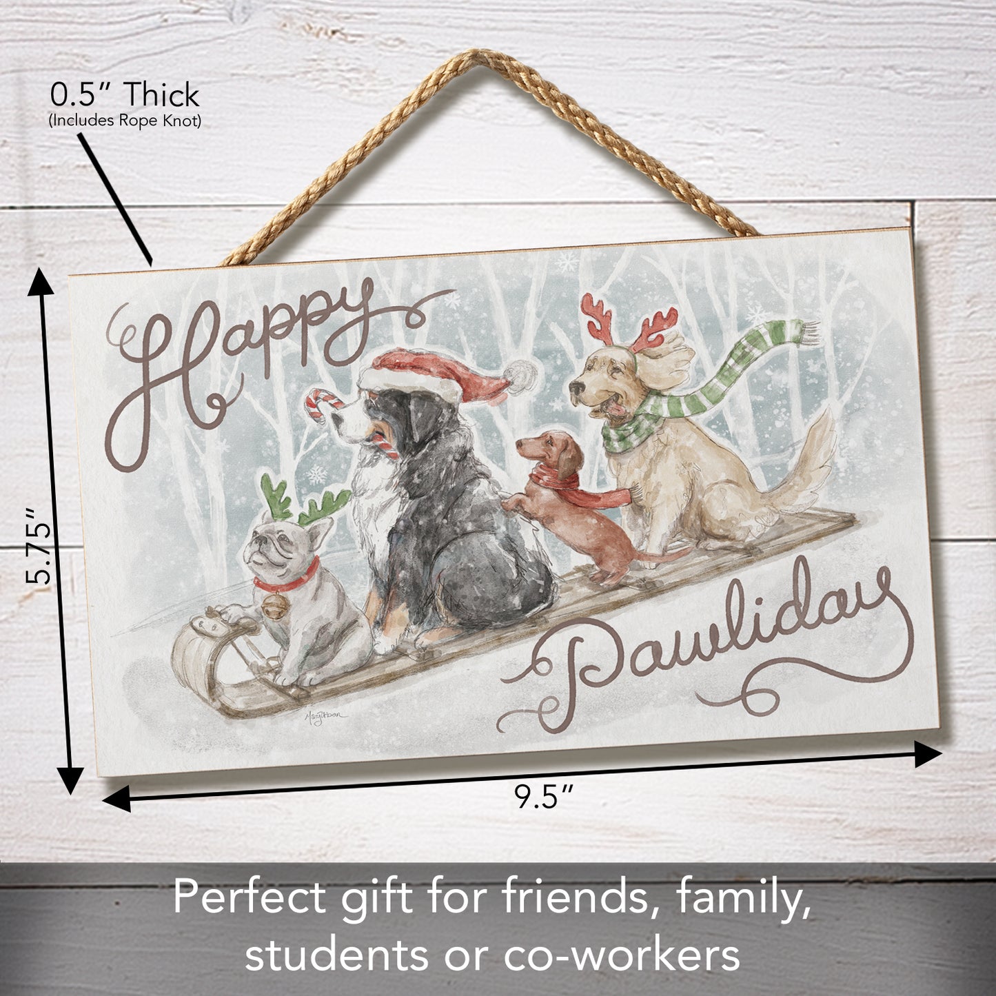 CounterArt Happy Pawliday Decorative Hanging Wood Sign 9.5” by 5.75” Made in the USA Features Braided Rope Hanger
