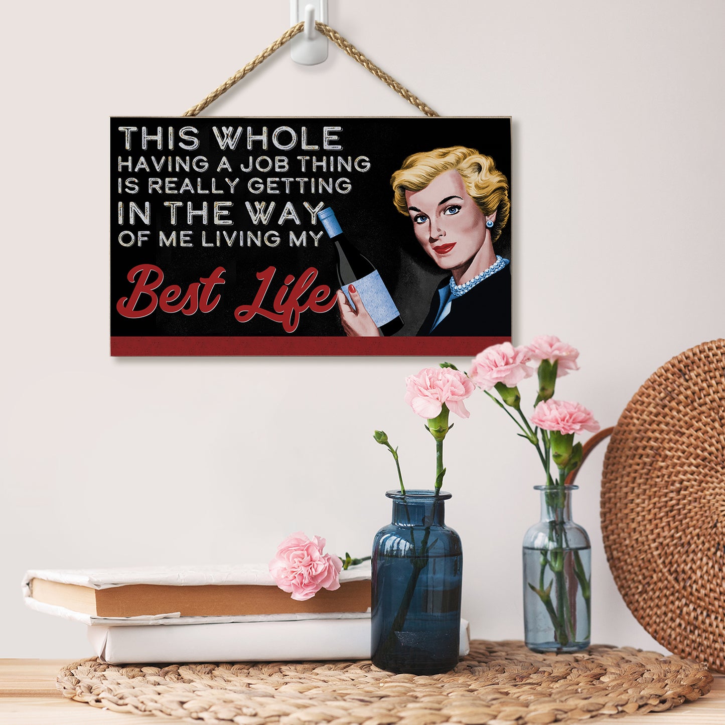 CounterArt My Best Life Humorous Hanging Wood Wall Sign 9.5” by 5.75” Made in the USA Features Braided Rope Hanger