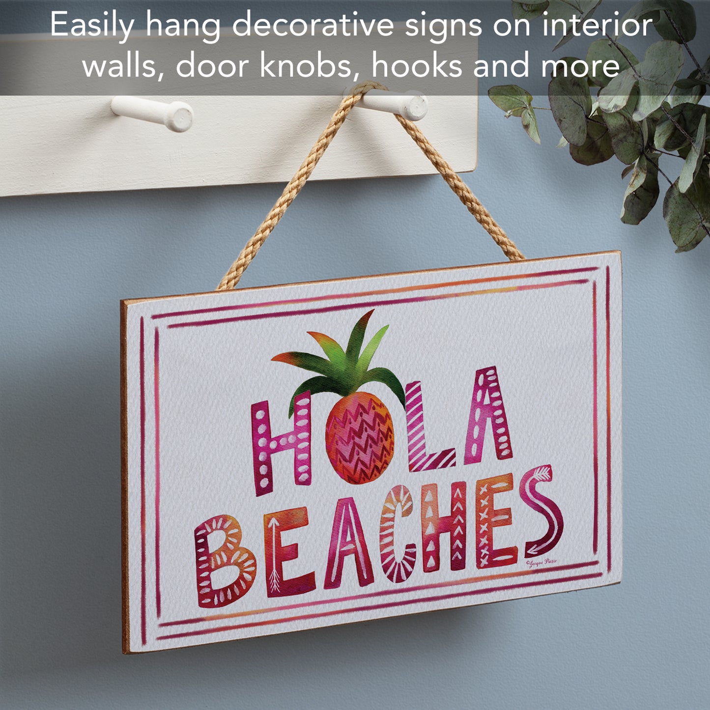CounterArt Hola Beaches Decorative Hanging Wood Sign 9.5” by 5.75” Made in the USA Features Braided Rope Hanger