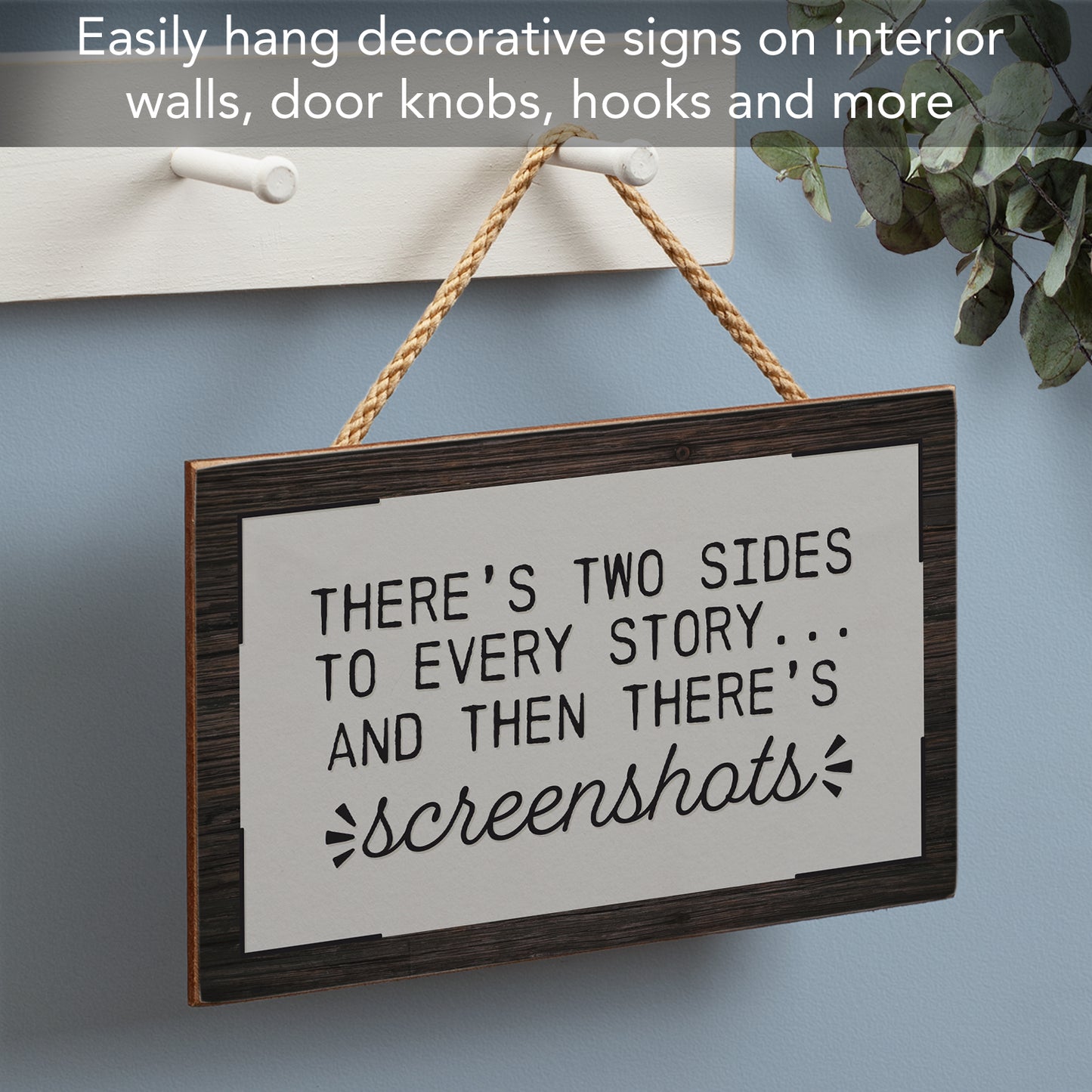 CounterArt Screenshots Decorative Hanging Wood Wall Sign 9.5” by 5.75” Made in the USA Features Braided Rope Hanger