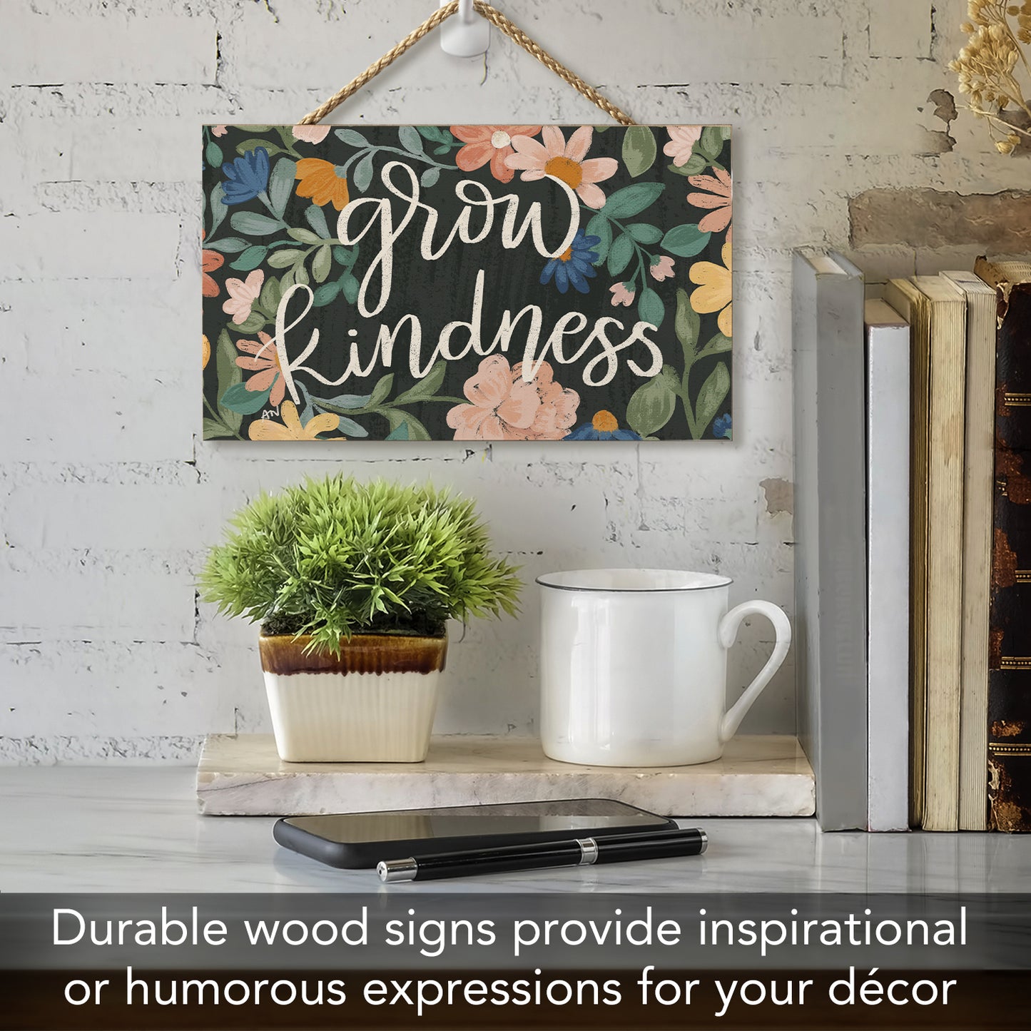 Highland Home Grow Kindness Decorative Hanging Wood Sign 9.5” by 5.75” Made in the USA Features Braided Rope Hanger