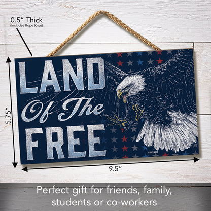CounterArt Land Of The Free Decorative Hanging Wood Sign 9.5” by 5.75” Made in the USA Features Braided Rope Hanger