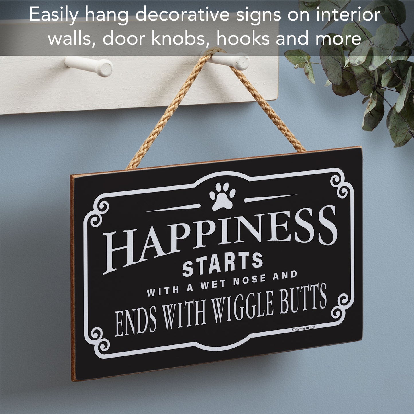 Dog Happiness Decorative Hanging Wood Sign 9.5” by 5.75” Made in the USA