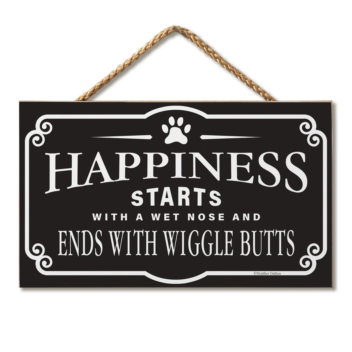Dog Happiness Decorative Hanging Wood Sign 9.5” by 5.75” Made in the USA