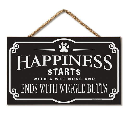 Dog Happiness Decorative Hanging Wood Sign 9.5” by 5.75” Made in the USA