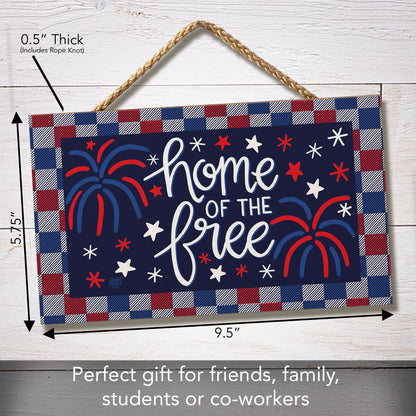 Home of the Free Decorative Hanging Wood Sign 9.5” by 5.75” Made in the USA
