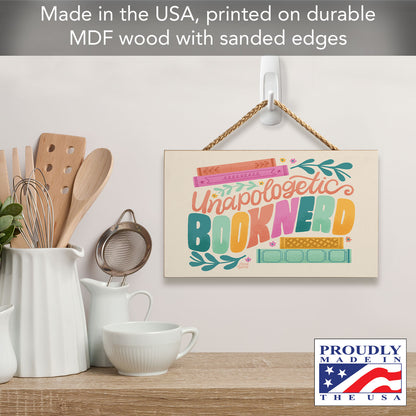 Book Nerd Decorative Hanging Wood Sign 9.5” by 5.75” Made in the USA