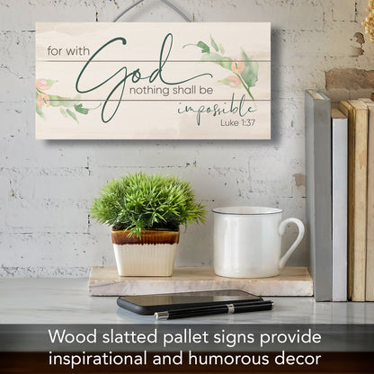 Highland Home Nothing Shall Be Impossible Decorative Pallet Wood Sign 12" x 6" Made in the USA Wire Hanger Included and Doubles as an Easel