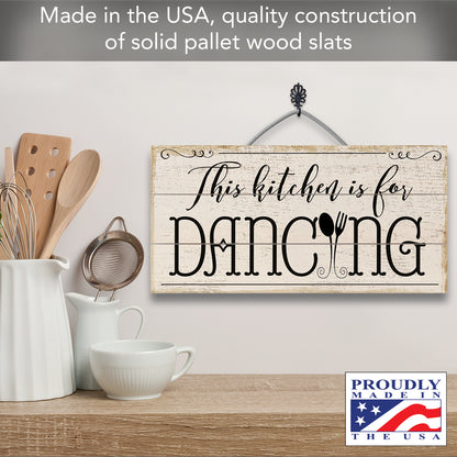 Highland Home Kitchen Is For Dancing Decorative Pallet Wood Sign 12" x 6" Made in the USA Wire Hanger Included and Doubles as an Easel