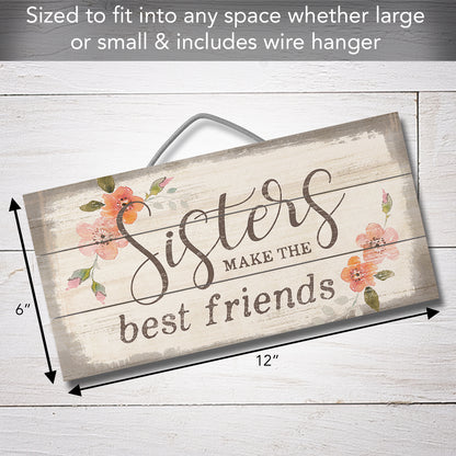 Highland Home Sisters Make The Best Friends Decorative Pallet Wood Sign 12" x 6" Made in the USA Wire Hanger Included that Doubles as an Easel