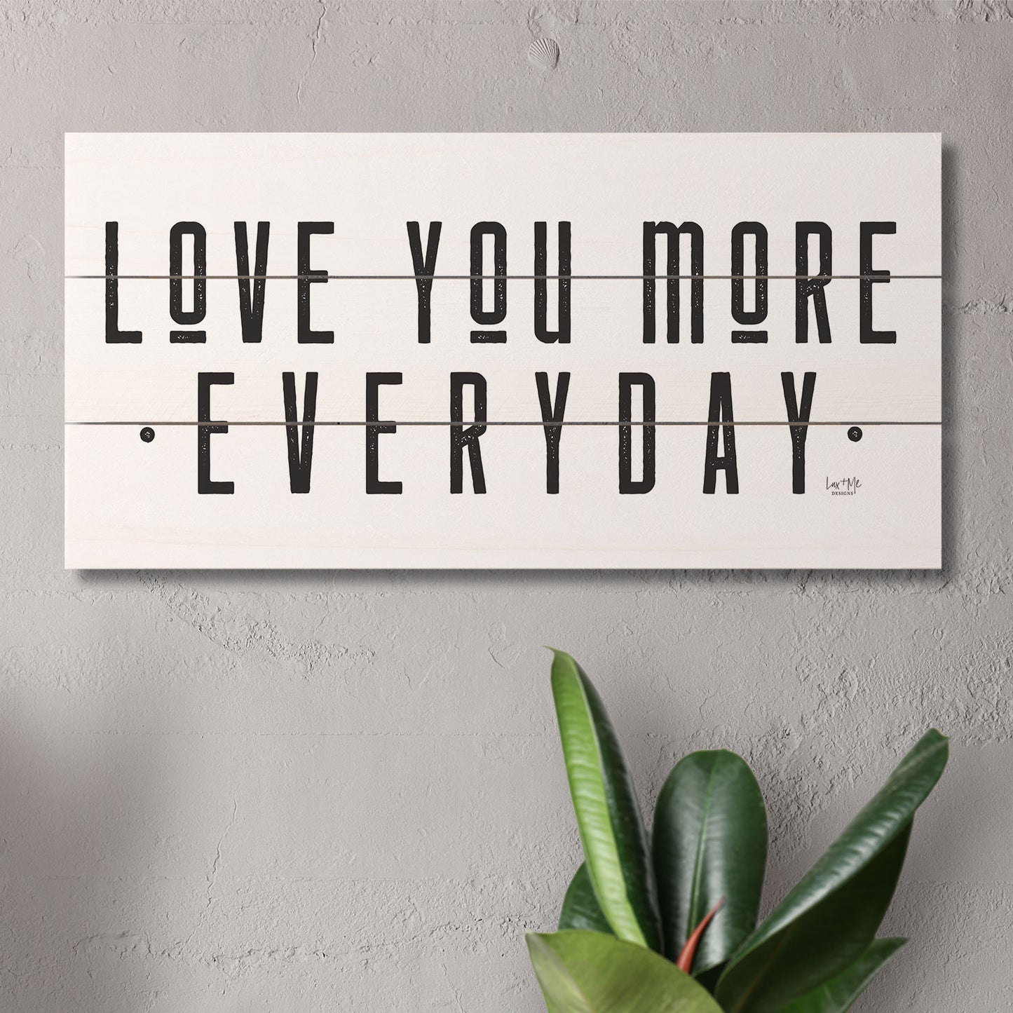 Love You More Everyday Decorative Slatted Pallet Wood Sign 12" by 6" Wire Hanger Doubles as an Easel