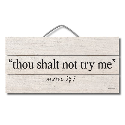 Try Me Decorative Slatted Pallet Wood Sign 12" by 6" Wire Hanger Doubles as an Easel