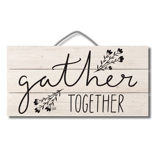 Gather Together Decorative Slatted Pallet Wood Sign 12" by 6" Wire Hanger Doubles as an Easel