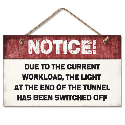 CounterArt Light At The End Of The Tunnel Decorative Hanging Wood Wall Sign 9.5” x 5.75” Made in the USA Features Braided Rope Hanger
