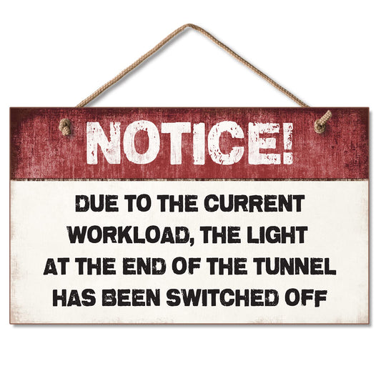 CounterArt Light At The End Of The Tunnel Decorative Hanging Wood Wall Sign 9.5” x 5.75” Made in the USA Features Braided Rope Hanger