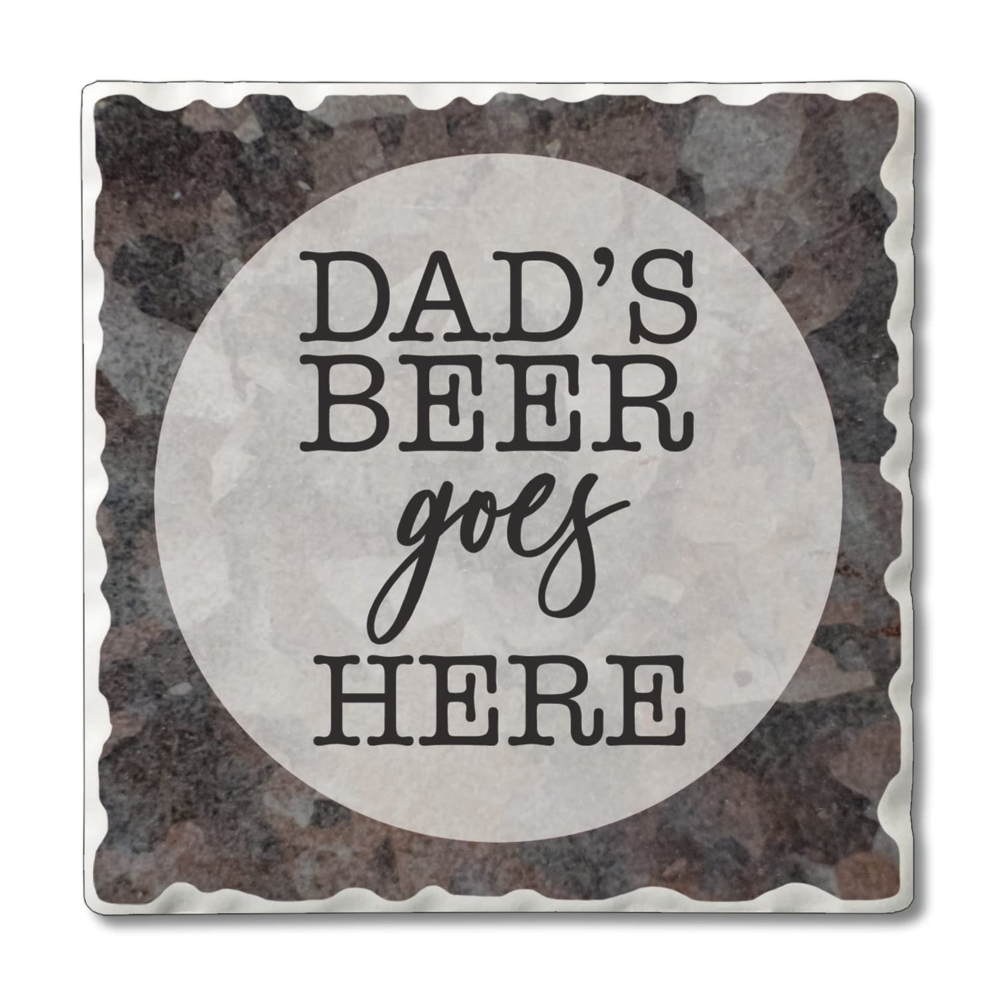 Thirstystone Dad's Beer Goes Here 4 Pack Absorbent Stone Tumbled Tile Coasters with Protective Cork Backing 4" Square Manufactured in The USA Artistic Absorbent Easily Wipes Clean