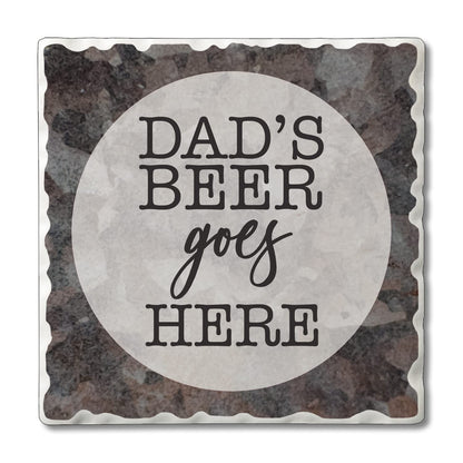 Thirstystone Dad's Beer Goes Here 4 Pack Absorbent Stone Tumbled Tile Coasters with Protective Cork Backing 4" Square Manufactured in The USA Artistic Absorbent Easily Wipes Clean