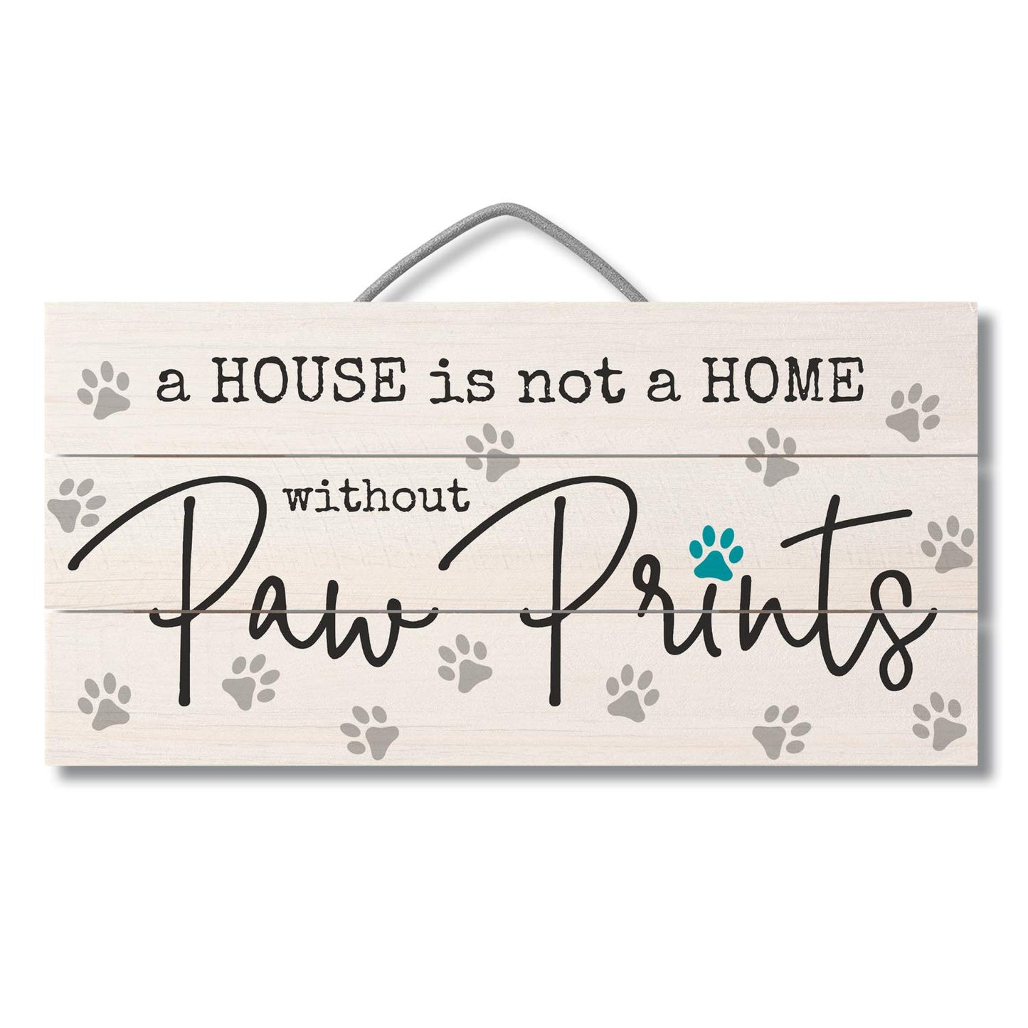 CounterArt Without Paw Prints Decorative Slatted Pallet Wood Sign 12" x 6" Made in the USA