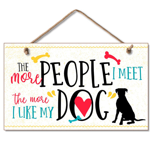 CounterArt More People I Meet Decorative Hanging Wood Wall Sign 9.5” x 5.75” Made in the USA Features Braided Rope Hanger