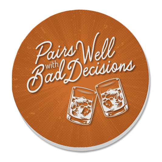 Thirstystone Bad Decisions Single Round Absorbent Stone Coaster with Protective Cork Backing Manufactured in The USA 4" Diameter