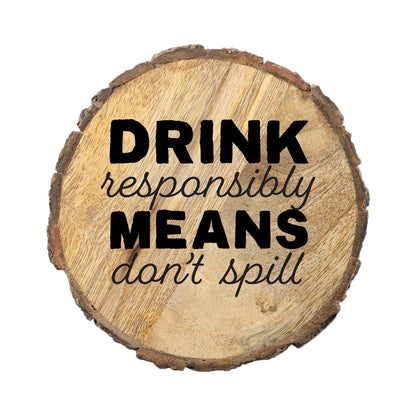 Thirstystone Drink Responsibly 4-Pack Mango Wood Coasters with Bark Edges 4.5" Round Manufactured in The USA