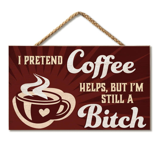 CounterArt I Pretend Decorative Hanging Wood Wall Sign 9.5” by 5.75” Made in the USA Features Braided Rope Hanger