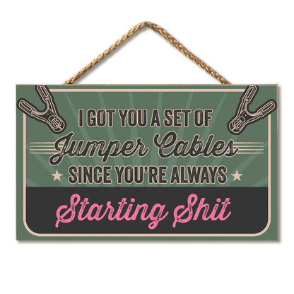 CounterArt Got You Jumper Cables Decorative Hanging Wood Wall Sign 9.5” by 5.75” Made in the USA Features Braided Rope Hanger
