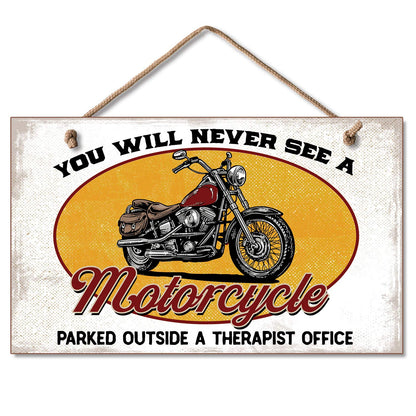 CounterArt Never See A Motorcyle Decorative Hanging Wood Wall Sign 9.5” x 5.75” Made in the USA Features Braided Rope Hanger
