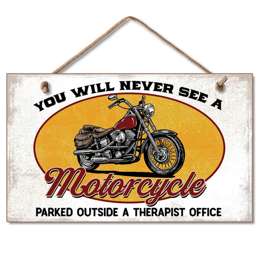 CounterArt Never See A Motorcyle Decorative Hanging Wood Wall Sign 9.5” x 5.75” Made in the USA Features Braided Rope Hanger