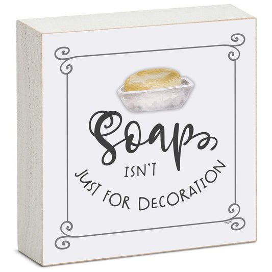 CounterArt "Isn't Just For Decoration" Artistic Freestanding Solid Wood Block Sign Made in the USA 3.75” Square Decorative Accent for Home or Office